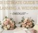 The Ultimate Guide to Planning a Wedding